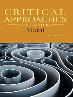 cover image of Critical Approaches to Literature: Moral